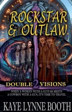 The Rock Star & The Outlaw 2