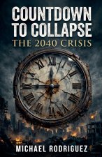 Countdown to Collapse