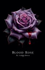 Blood Rose