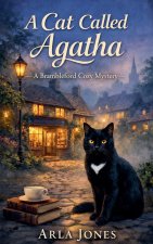A Cat Called Agatha
