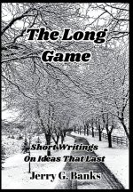 The Long Game