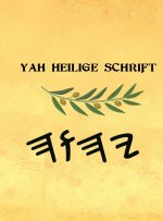 Yah Heilige Schrift