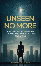 Unseen No More