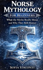Norse Mythology for Beginners