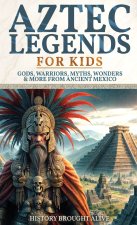 Aztec Legends For Kids
