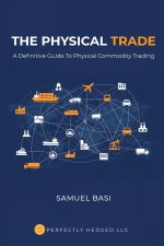 The Physical Trade