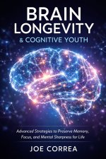 Brain Longevity & Cognitive Youth