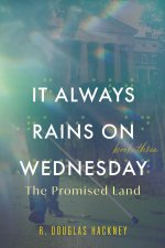 It Always Rains on Wednesday, Book Three