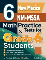 6 New Mexico NM-MSSA Math Practice Tests for Grade 6 Students