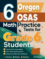 6 Oregon OSAS Math Practice Tests for Grade 6 Students