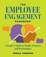 The Employee Engagement Handbook