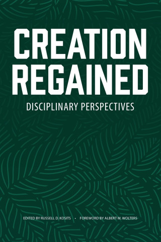Creation Regained
