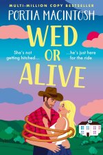 Wed or Alive
