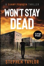 Won't Stay Dead