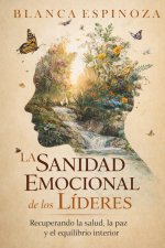La sanidad emocional de los líderes