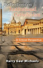 Reflections on Institutional Catholic-sim