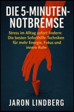 Die 5-Minuten-Notbremse