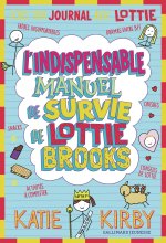 L'INDISPENSABLE MANUEL DE SURVIE DE LOTTIE BROOKS