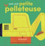 Roule roule petite pelleteuse