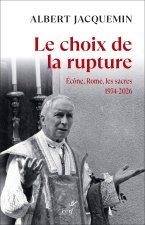 Le choix de la rupture