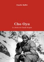 Cho Oyu - Le destin de Claude Kogan