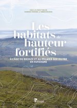 Les habitats de hauteur fortifiés en Auvergne