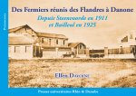 Des fermiers réunis des Flandres à Danone