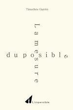 La mesure du possible