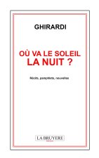 OU VA LE SOLEIL LA NUIT ?