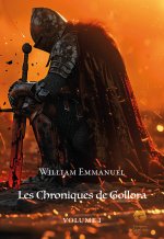 Les Chroniques de Gollora, Volume 1