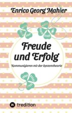 Freude und Erfolg