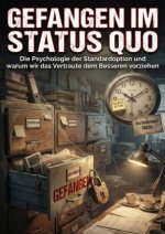 Gefangen im Status Quo