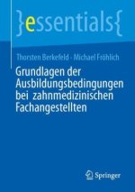 Grundlagen der Ausbildungsbedingungen bei zahnmedizinischen Fachangestellten