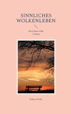 Sinnliches Wolkenleben