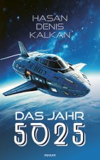 Das Jahr 5025