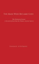 The Man Who Became God