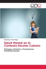 Salud Mental en el Contexto Escolar Cubano