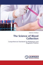 The Science of Blood Collection
