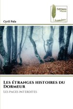 Les étranges histoires du Dormeur