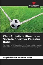 Club Athletico Mineiro vs. Societá Sportiva Palestra Italia