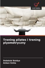 Trening pilates i trening plyometryczny