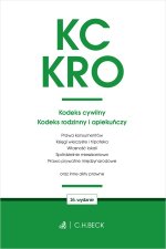 KC. KRO. Kodeks cywilny. Kodeks rodzinny i opiekuńczy oraz ustawy towarzyszące wyd. 16