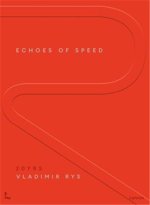 Echoes of Speed /anglais