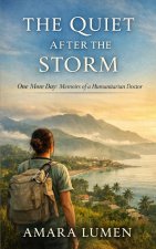 The Quiet After the Storm
