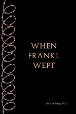 When Frankl Wept