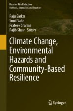 Climate Change, Environmental Hazards and Community-Based Resilience