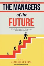 The Managers of the Future