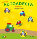mezzi da lavoro. I miei primi autoadesivi removibili