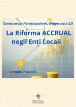 riforma accrual negli enti locali. Conoscenza, partecipazione, democrazia 2.0