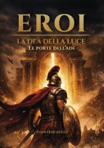 porte dell'Ade. Eroi. La dea della luce